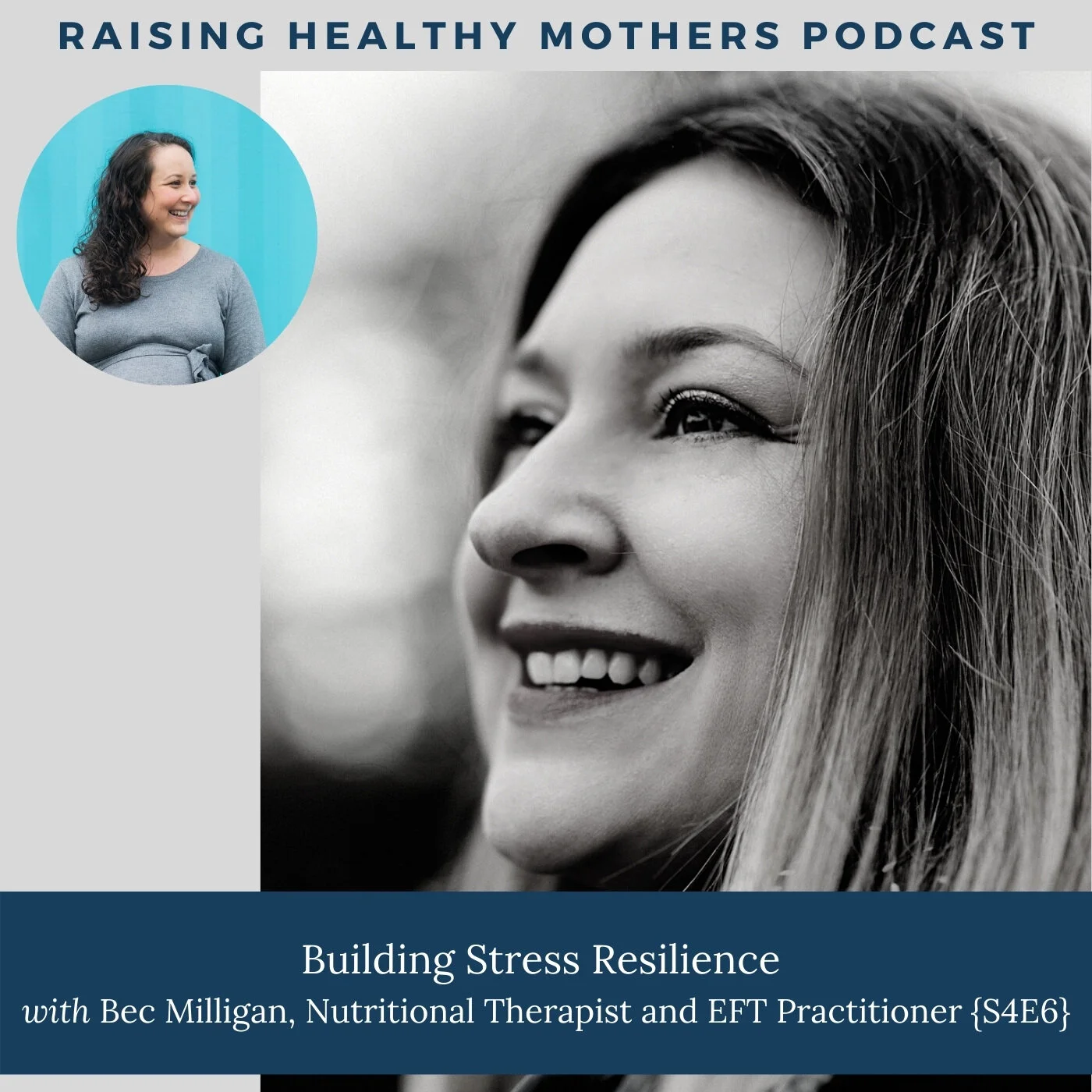 Building Stress Resilience  with Bec Milligan, Nutritional Therapist and EFT Practitioner {S4E6}