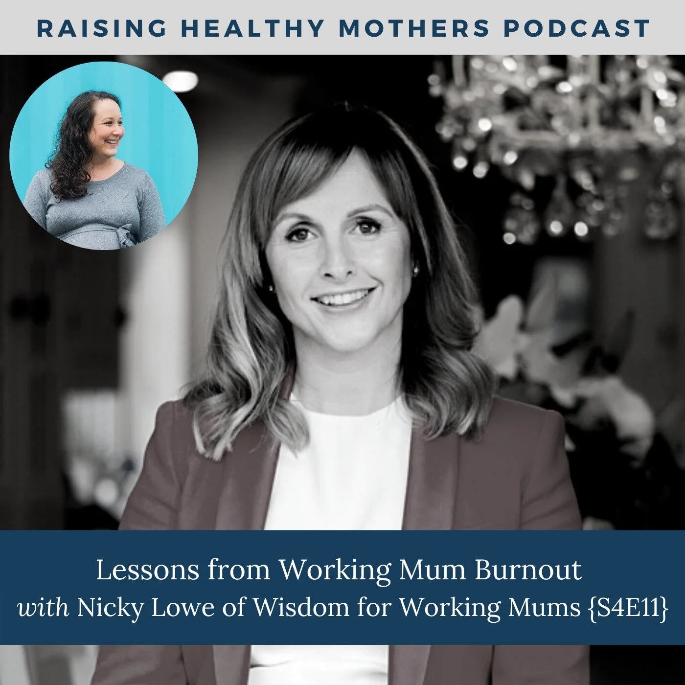 Lessons from Working Mum Burnout {S4E11}