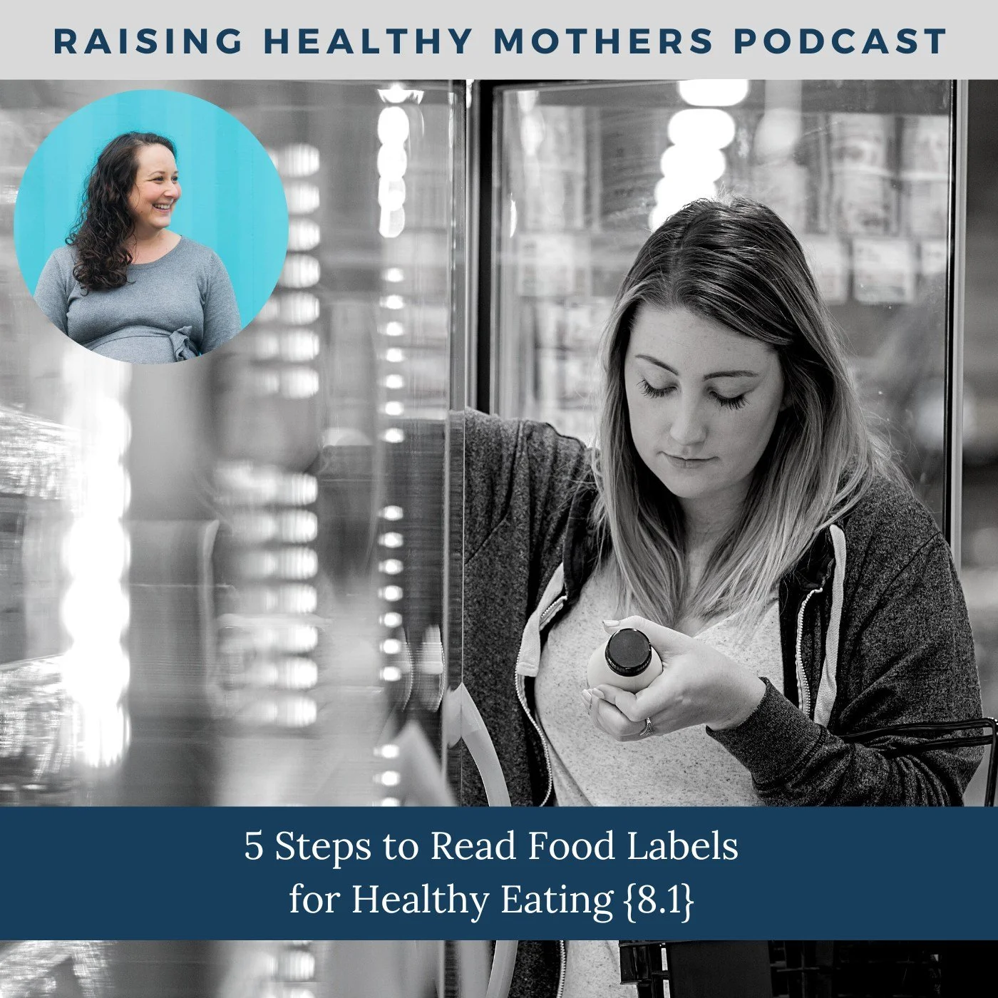 {8.1} 5 Steps to Read Food Labels for Healthy Eating