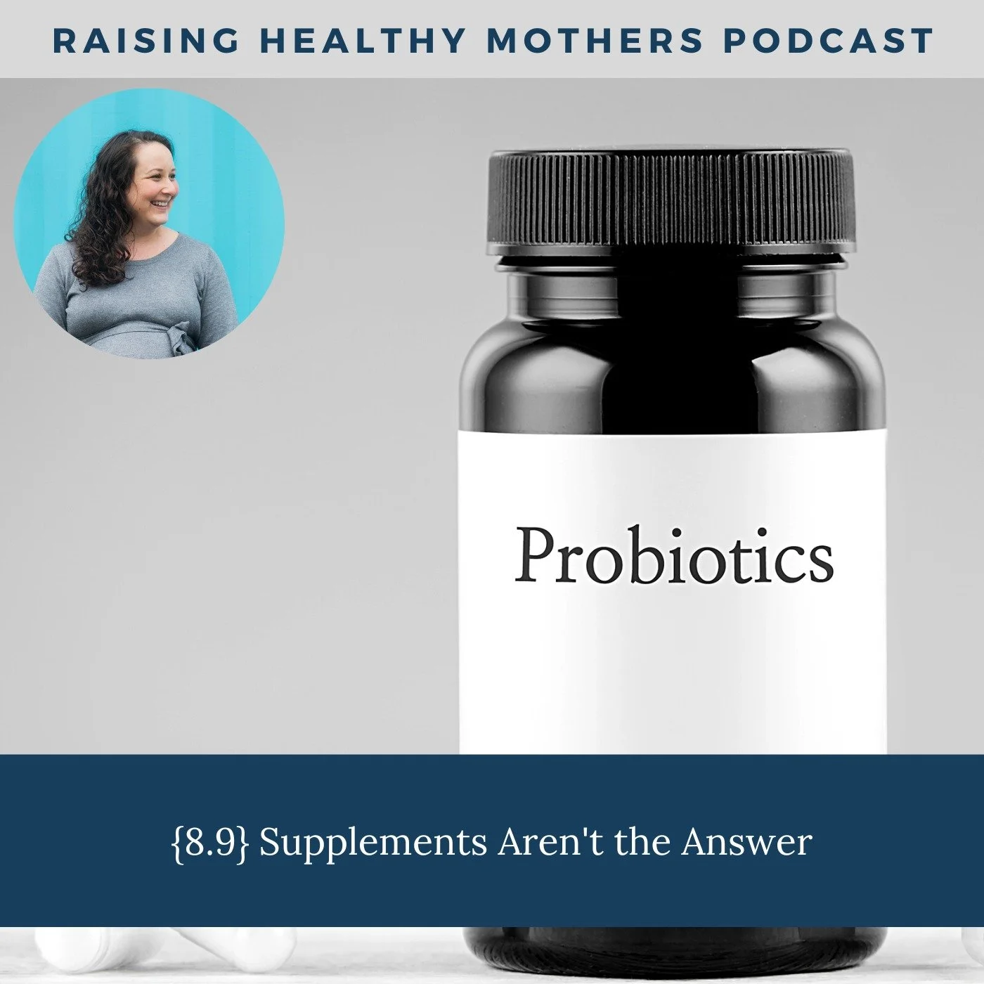 {8.9} Supplements Aren't the Answer