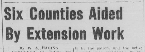 "Six Counties Aided by Extension Work" by W.A. Hagins