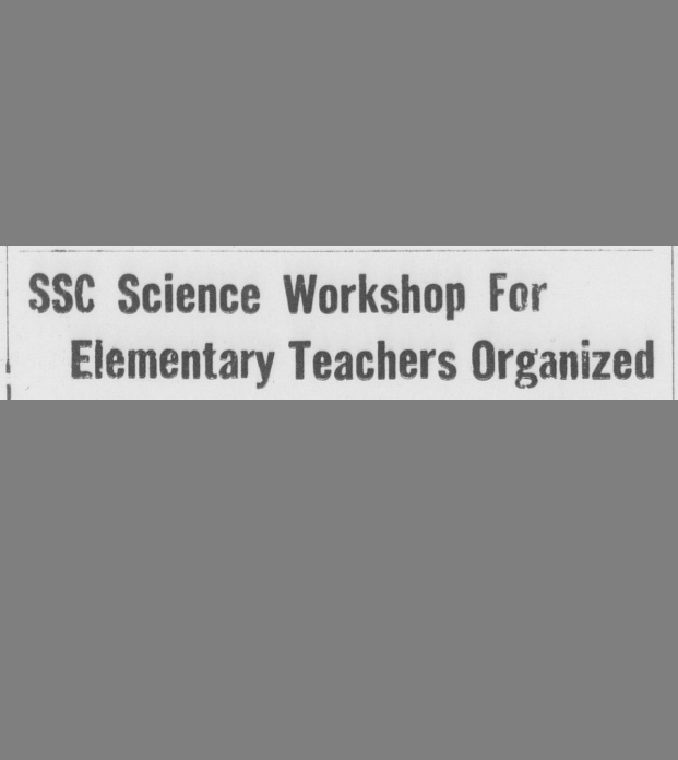 "SSC Science Workshop For Elementary Teachers Organized"