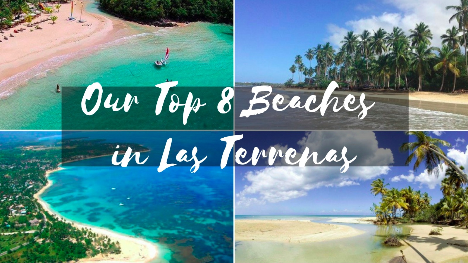 Our Top 8 Beaches in Las Terrenas.jpeg