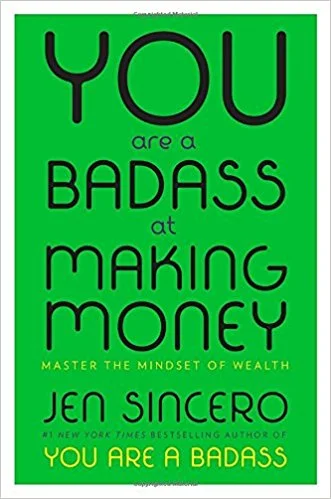 You-Are-A-Bad-Ass-At-Making-Money-Jen-Sincero.jpg