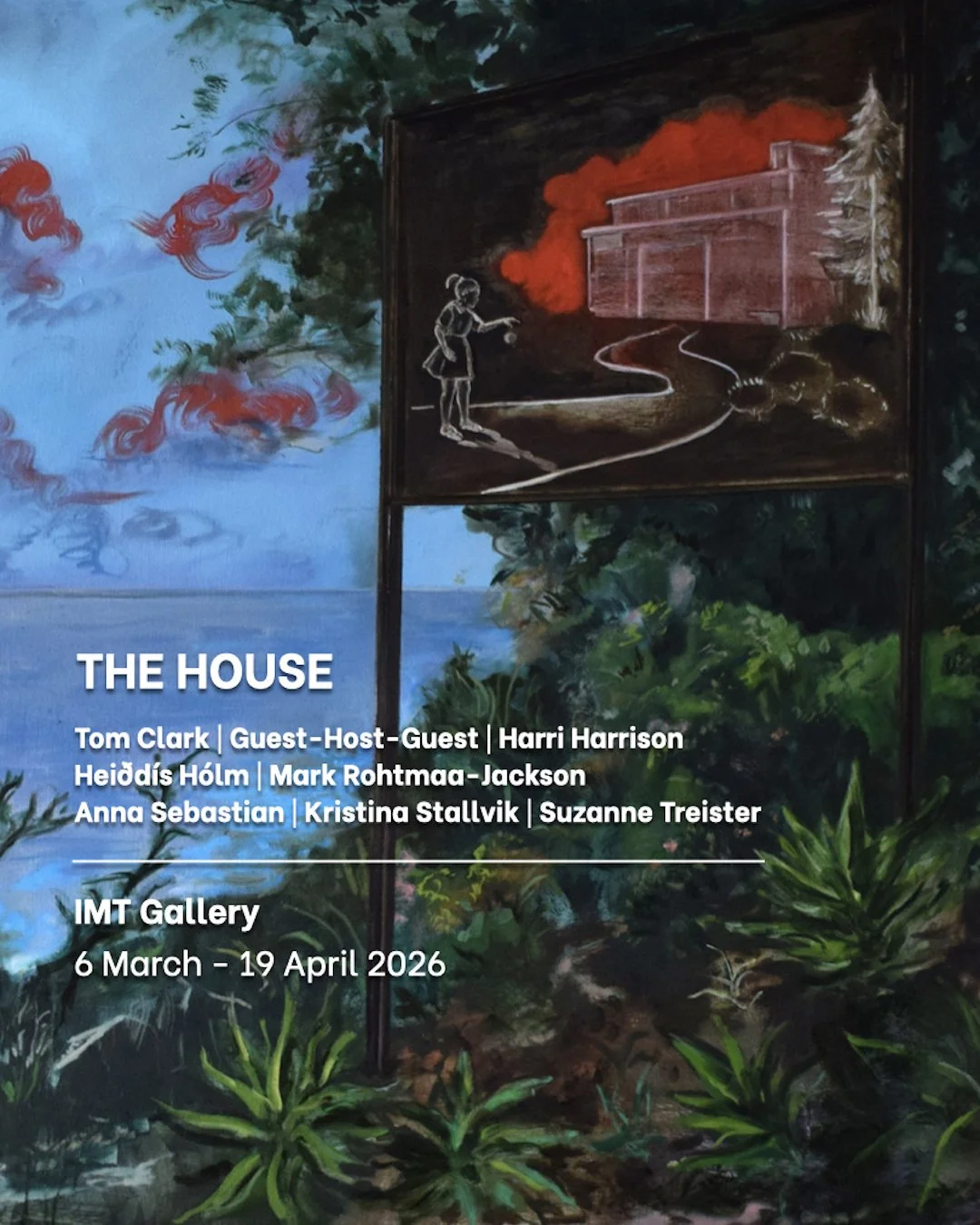 Flyer for The House exhibition at IMT Gallery, London