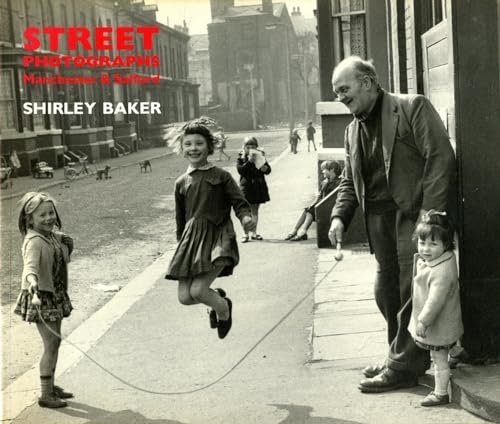 Shirley Baker - Street Photographs, Manchester & Salford