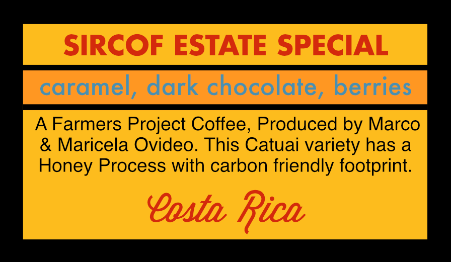 Costa Rica - Sircof Estate Special