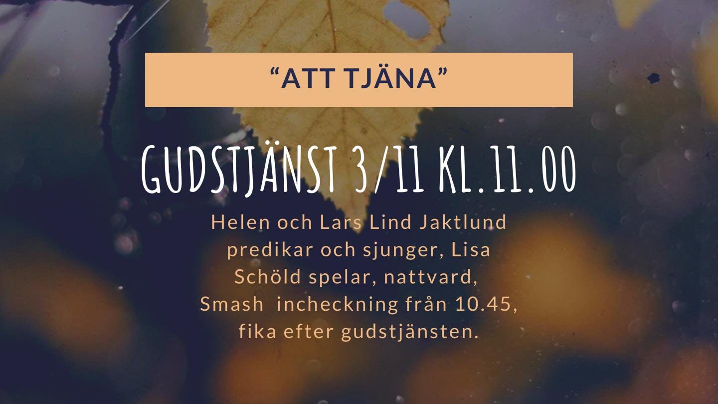 V&auml;lkommen p&aring; gudstj&auml;nst imorgon!