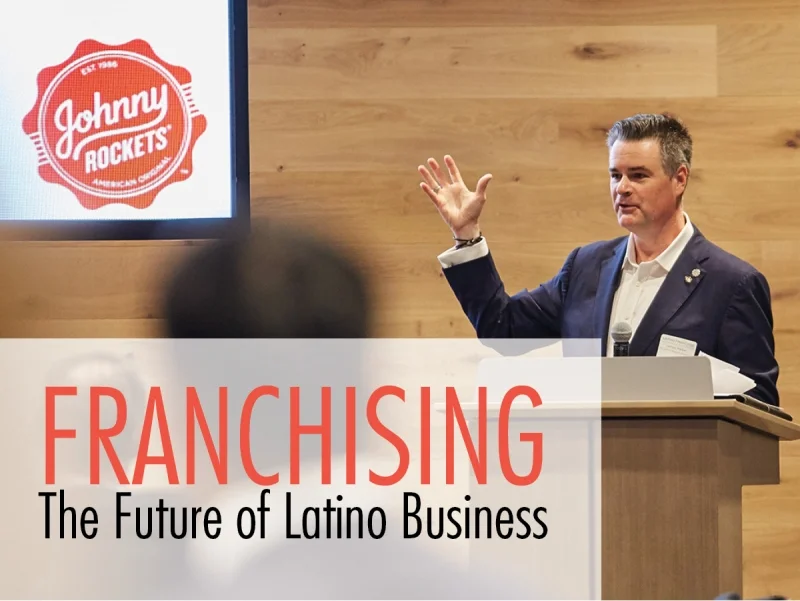 Franchising: The Future of Latino Business