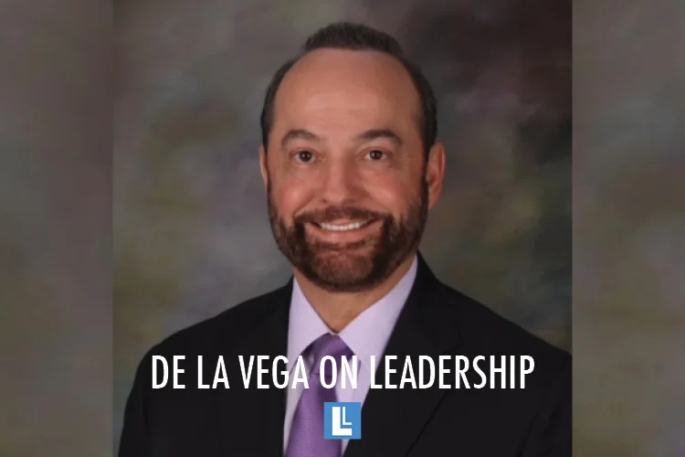 Leadership At The Speed of Change: De La Vega On Leadership