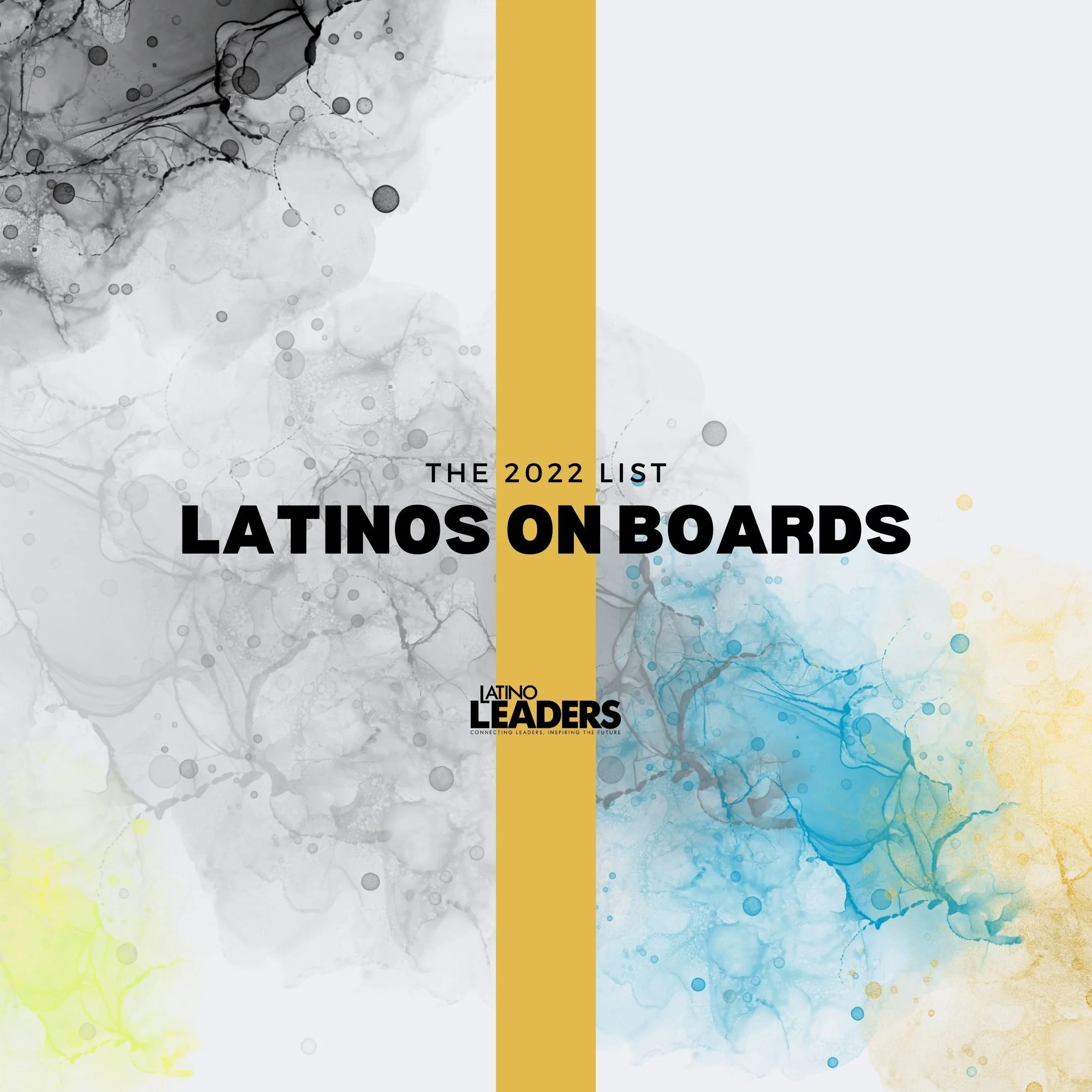 Latinos on Boards The 2022 List