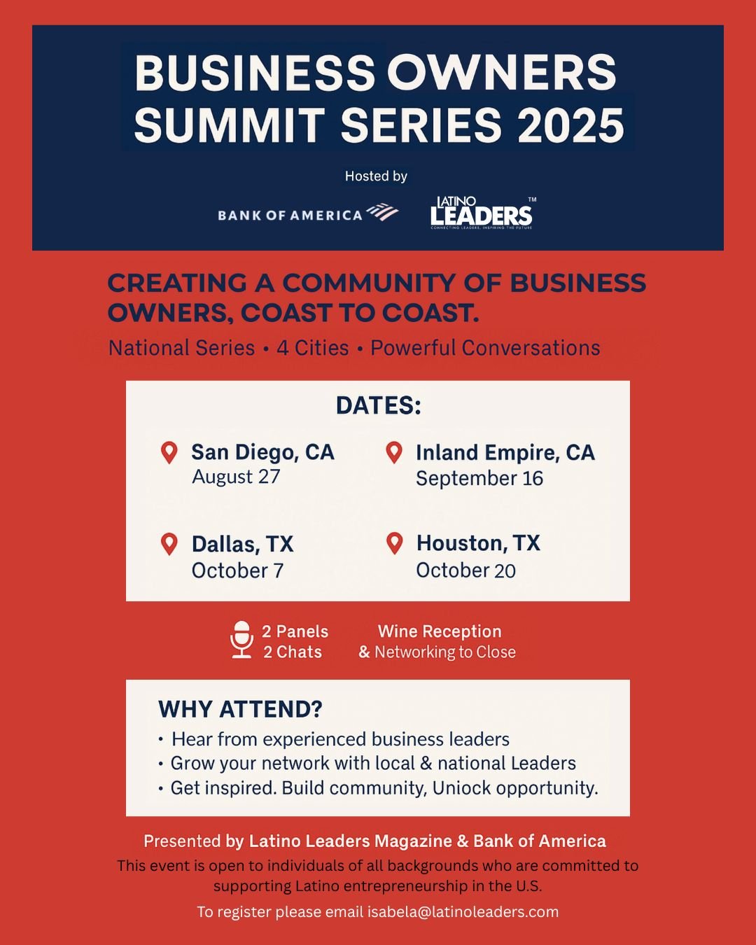 We&rsquo;re excited to announce the Business Owners Summit Series 2025, hosted by Bank of America and Latino Leaders! This national 4-city tour is designed to empower and connect business owners through powerful panels, real conversations, and meanin
