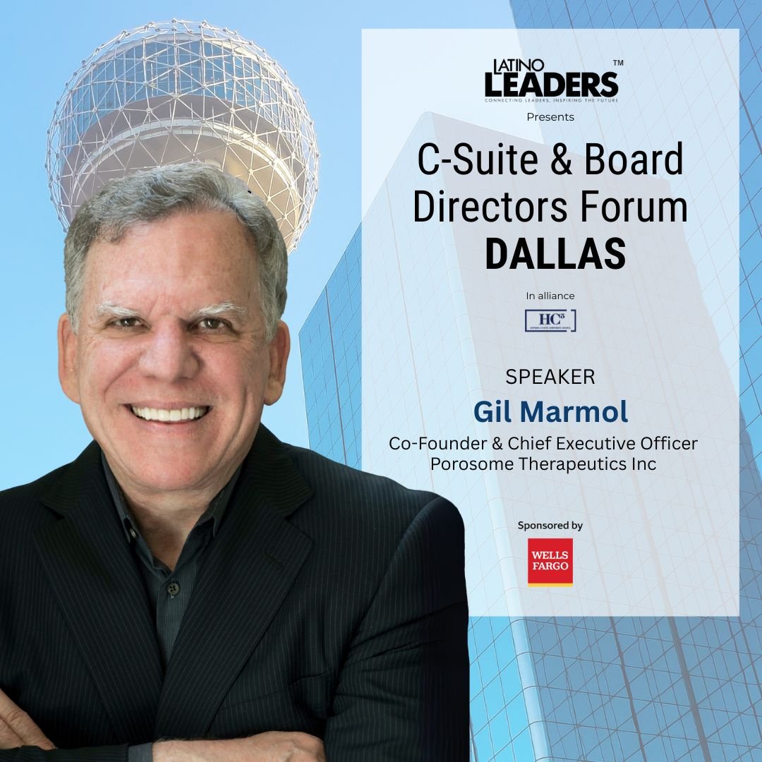 We&rsquo;re honored to welcome Gil Marmol, Co-Founder &amp; CEO of Porosome Therapeutics Inc., to the C-Suite &amp; Board Directors Forum: Dallas 2025 &mdash; presented by Latino Leaders in alliance with HC3.

With an exceptional career spanning McKi
