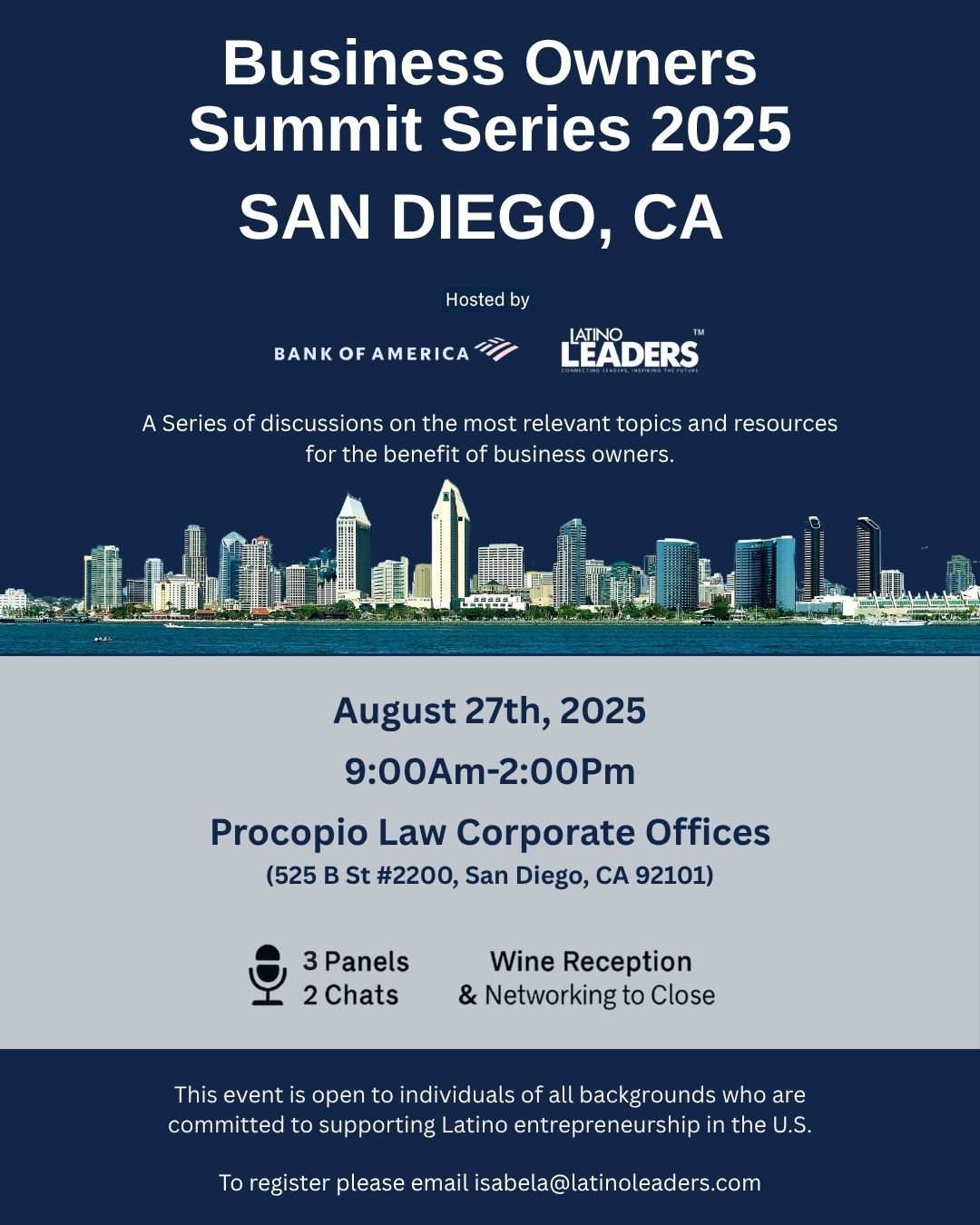 You&rsquo;re invited to join a powerful group of business owners and professionals at the Business Owners Summit Series 2025 &ndash; San Diego, proudly hosted by Bank of America and Latino Leaders. This exclusive event is crafted to deliver high-valu