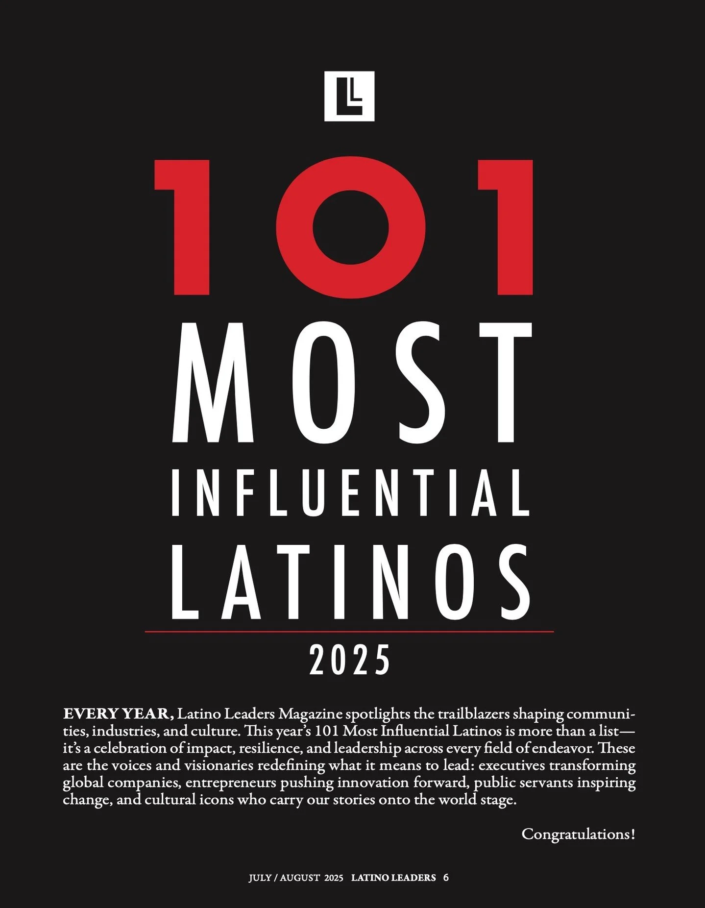 The 101 Most Influential Latinos of 2025 &mdash; Final Spotlight!

We&rsquo;re wrapping up our special feature with the last round of remarkable leaders from this year&rsquo;s 101 Most Influential Latinos list.

These game-changers are shaping indust