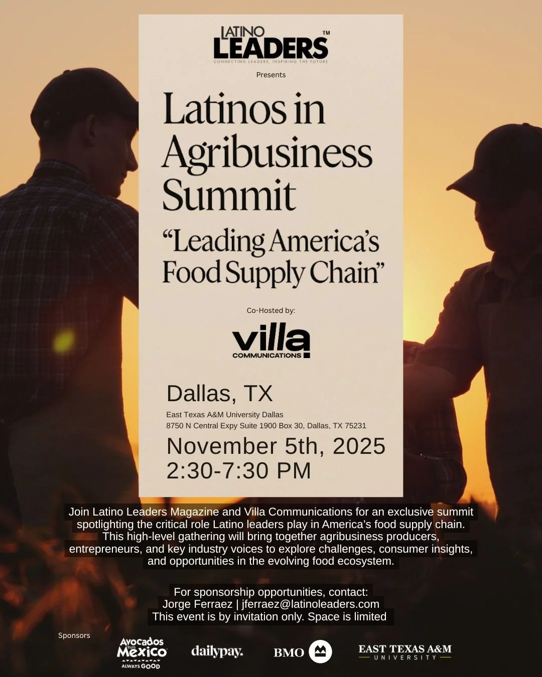 🌱 Latinos in Agribusiness Summit 🌱
 Presented by Latino Leaders Magazine and co-hosted by Villa Communications

We&rsquo;re proud to spotlight the critical role Latino leaders play in &ldquo;Leading America&rsquo;s Food Supply Chain.&rdquo;

This e