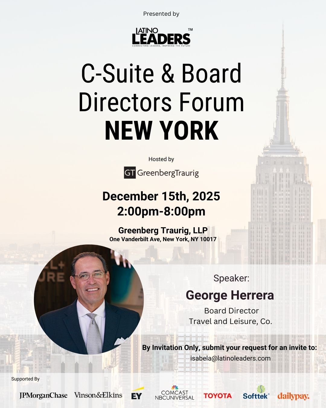 We&rsquo;re excited to announce George Herrera as our featured speaker at the C-Suite &amp; Board Directors Forum &ndash; New York, taking place on December 15th at Greenberg Traurig.

With over two decades of public board experience&mdash;including 