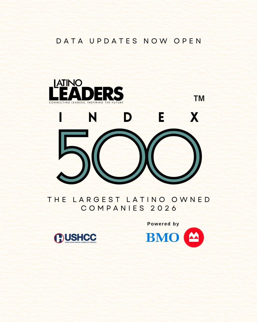 Index500 2026 is officially in the works.

If your company has previously appeared on the Latino Leaders Index500 list, it&rsquo;s time to update your company data for the upcoming 2026 edition.

Please submit your updated information as soon as poss