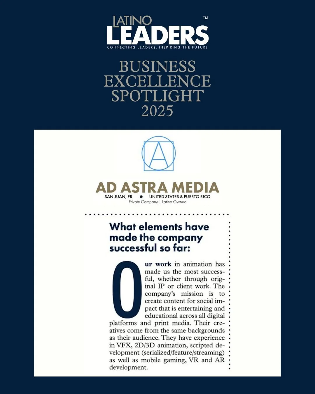Continuing our Business Excellence Spotlight 2025, we&rsquo;re highlighting what has driven the continued success of Ad Astra Media, LLC.

From animation and original IP to immersive digital experiences, Ad Astra Media&rsquo;s work blends creativity 