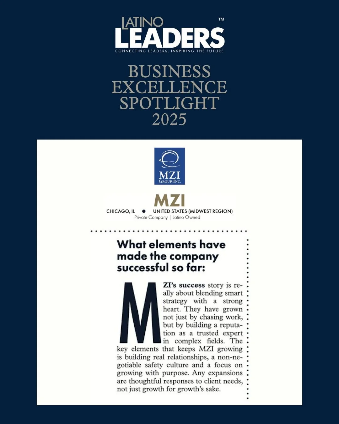 As part of our ongoing Business Excellence Spotlight 2025, we&rsquo;re sharing the key elements behind the success of MZI Group, Inc..

Built on smart strategy, strong relationships, and a non-negotiable commitment to safety, MZI continues to grow wi
