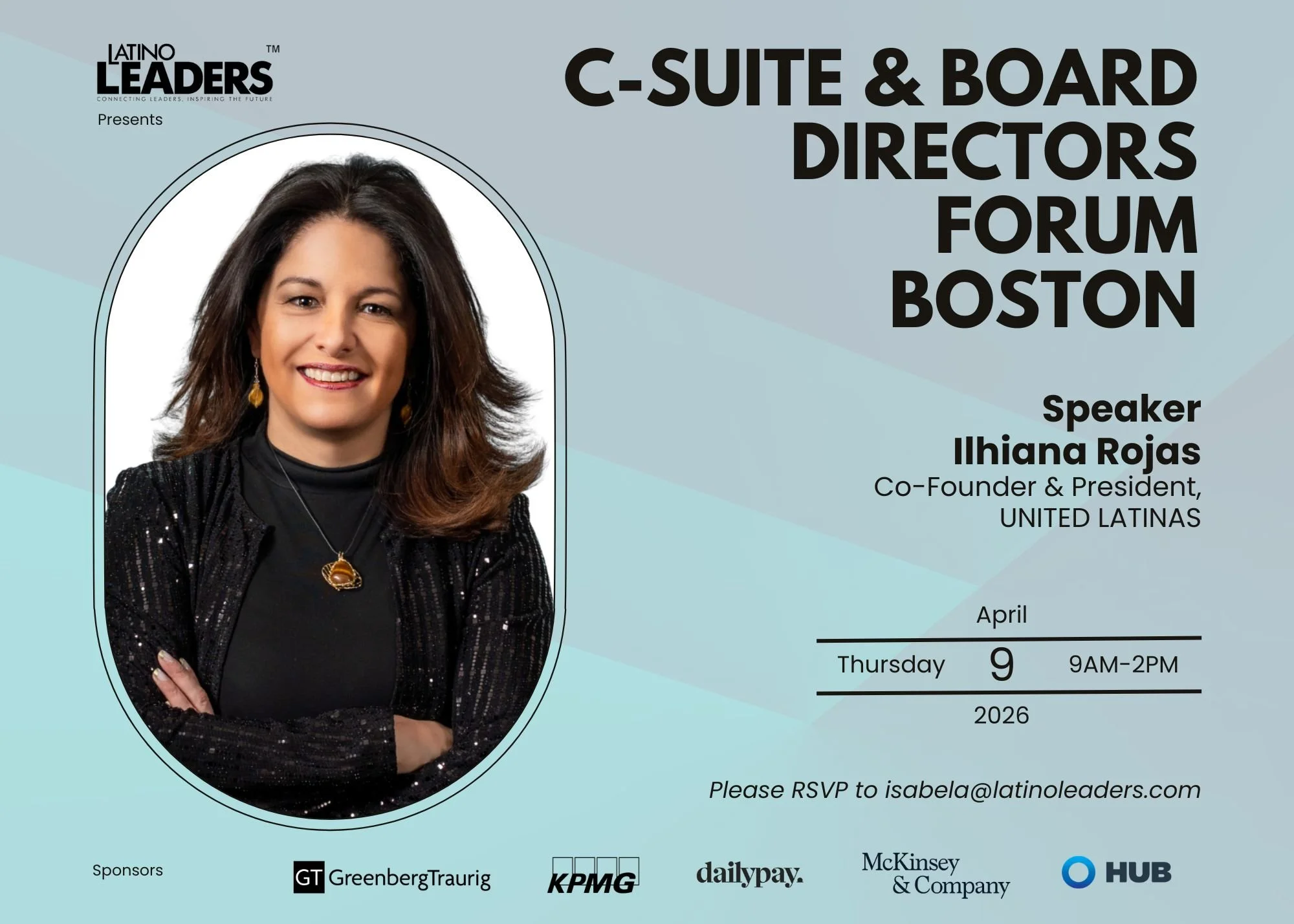 We&rsquo;re proud to welcome Ilhiana Rojas as a featured speaker at the upcoming C-Suite &amp; Board Directors Forum &ndash; Boston.

A global business leader, executive coach, and culture expert, Ilhiana brings over two decades of experience driving