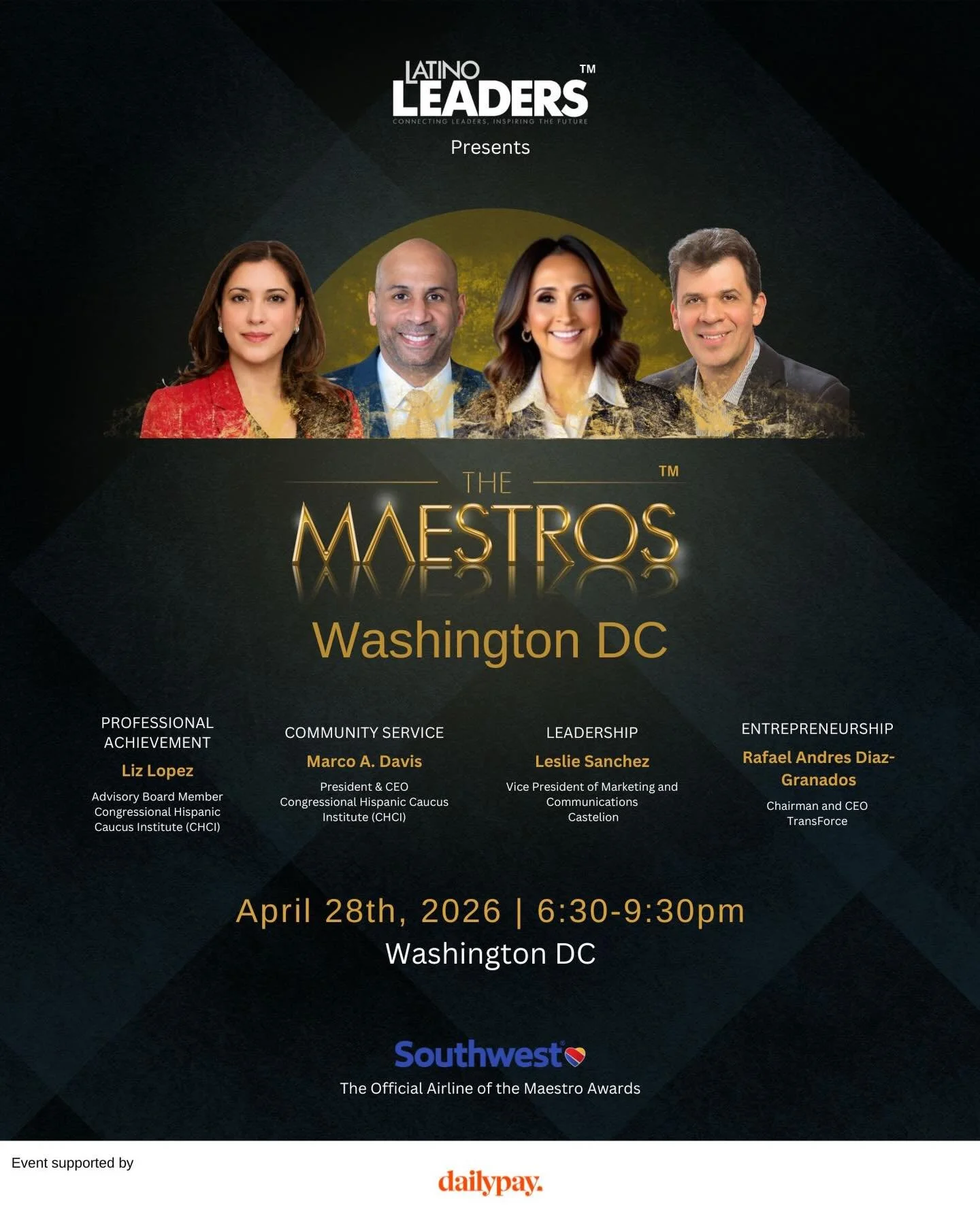 Latino Leaders is bringing The Maestros to Washington, DC for the first time.

For nearly two decades, the Maestro Awards have celebrated the leaders, innovators, and changemakers shaping our communities&mdash;and we&rsquo;re proud to introduce the 2