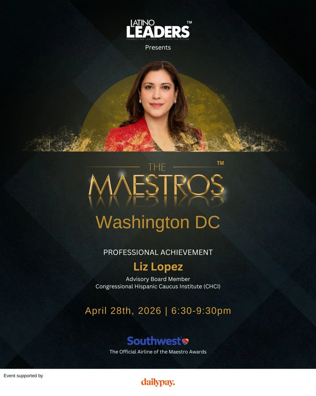 Today is the day!

Latino Leaders proudly recognizes Liz Lopez as our Maestro of Professional Achievement at the Maestro Awards in Washington, DC.

With more than 15 years of experience, Liz is a highly respected government relations executive who ha