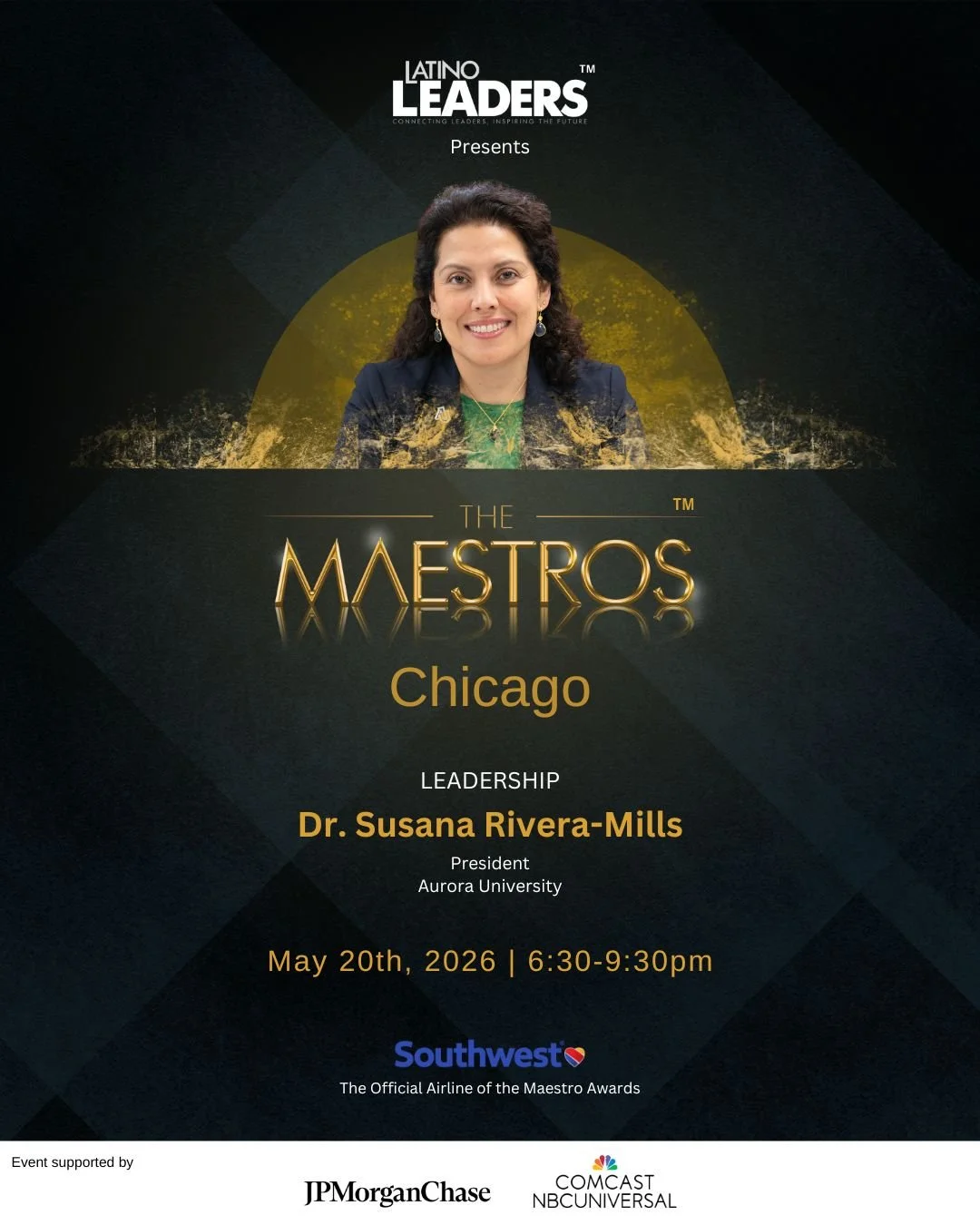 Latino Leaders proudly recognizes Dr. Susana Rivera-Mills as our Maestro of Leadership at the upcoming The Maestros Chicago 2026.

As the 14th President of Aurora University, Dr. Rivera-Mills is the first Latina to lead the institution since its foun