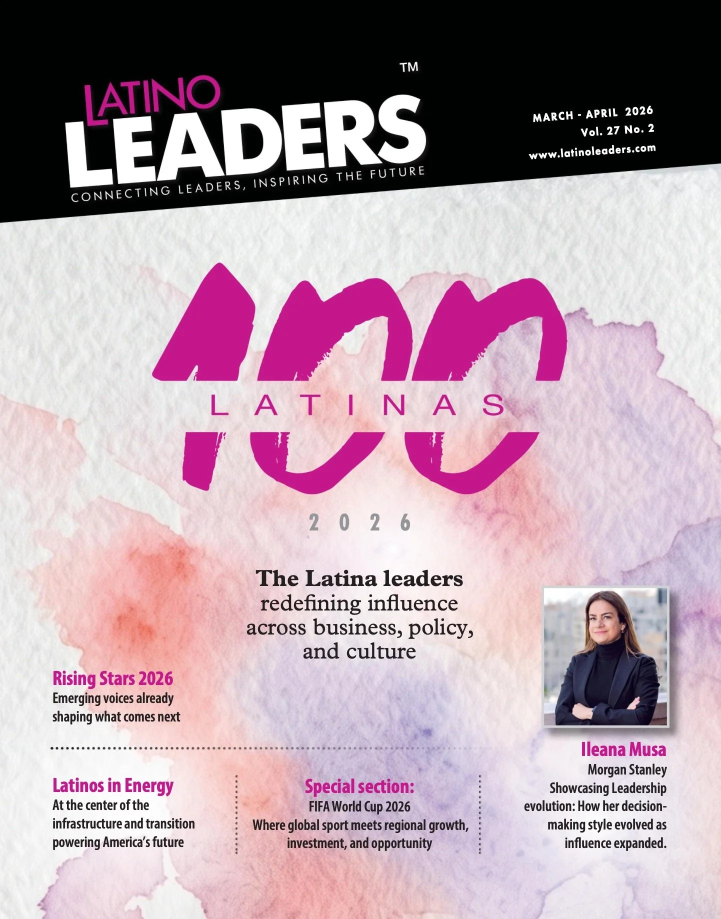 New edition is out NOW. ✨

Our latest issue highlights the Latina leaders redefining influence across business, policy, culture, energy, sports, and beyond &mdash; featuring the 100 Latinas 2026, Rising Stars, and more.

Read it here: https://issuu.c