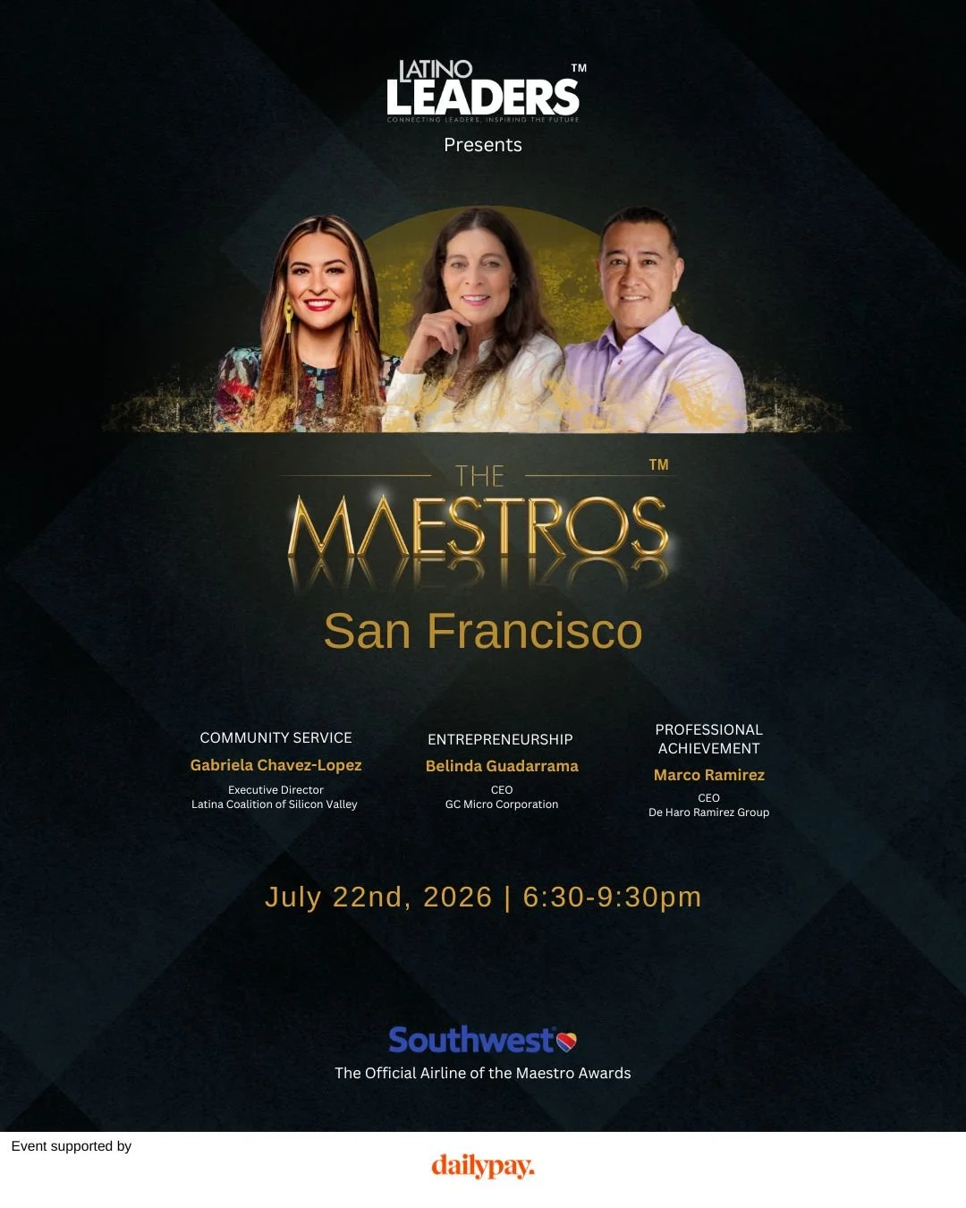 Latino Leaders is proud to announce The Maestros San Francisco 2026, celebrating outstanding leaders whose vision, impact, and dedication continue to strengthen our communities and industries.

Join us in honoring this year&rsquo;s distinguished Maes