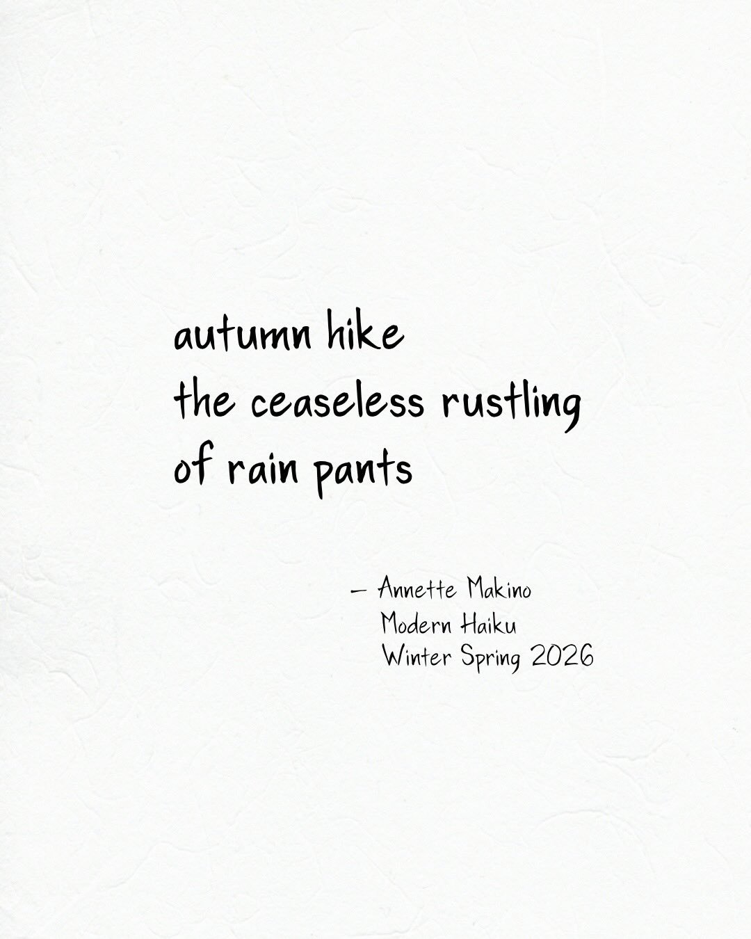 Thanks to Paul Miller, editor of Modern Haiku, for including this poem in the latest issue.
⠀⠀⠀⠀⠀⠀⠀⠀⠀
#annettemakino #haiku #senryu #hiking #rain