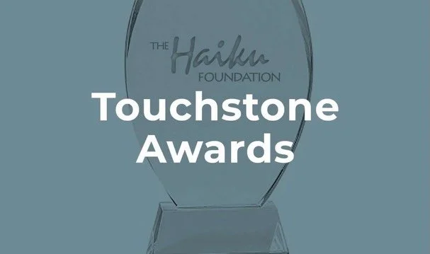 It&rsquo;s been a pleasure and honor to serve as one of the five panelists for The Haiku Foundation&rsquo;s prestigious Touchstone Awards for Individual Poems, which my husband calls &ldquo;the Nobel Prize of haiku.&rdquo; The Long List of winning po