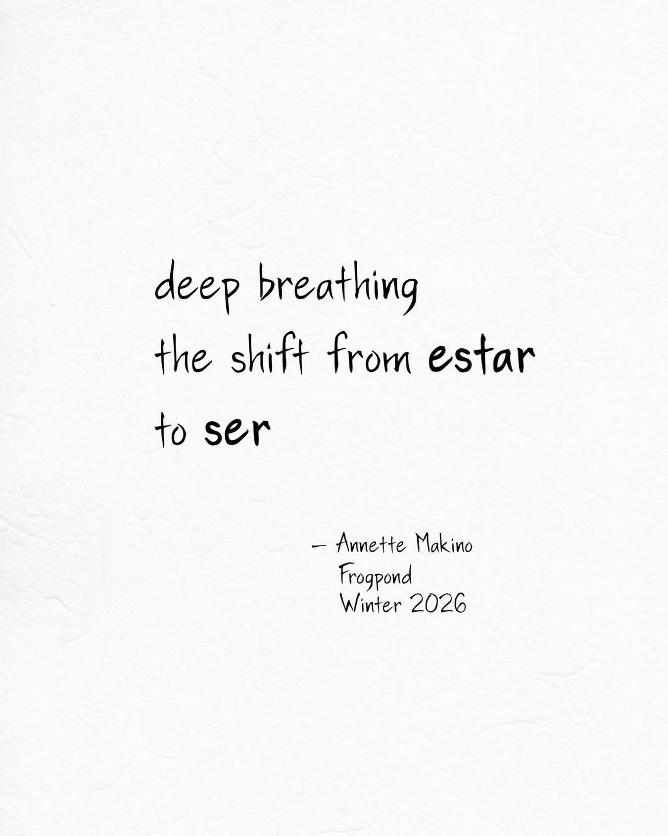 I speak minimal Spanish but I am fascinated with its two different forms of &ldquo;to be,&rdquo; depending on whether the state is temporary or permanent. 
⠀⠀⠀⠀⠀⠀⠀⠀⠀
My thanks to @frogpondjournal for publishing this haiku in the latest issue, along w
