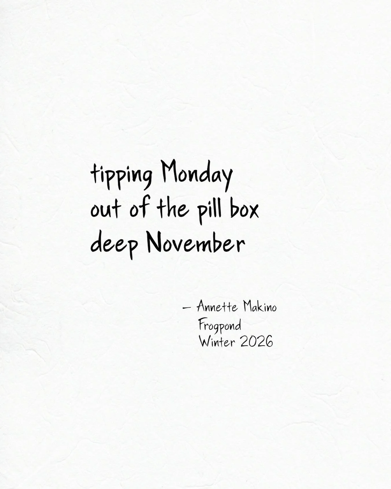 Thanks to @frogpondjournal Managing Editor Allyson Whipple for choosing this poem for the current issue!
⠀⠀⠀⠀⠀⠀⠀⠀⠀
#haiku #senryu #micropoetry #November #Mondays