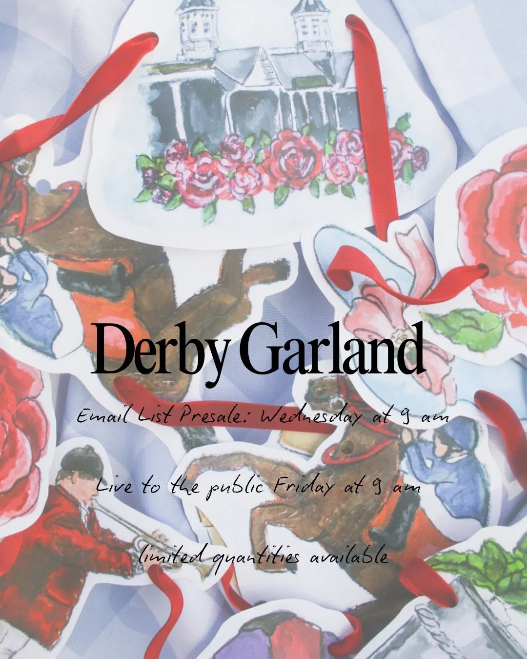 🏇🏽🏇🏽🏇🏽

Derby Garland will be available *this* Wednesday the 15th for those on the email list 📆⏰🏇🏽!

And Friday the 17th it will go live to the public 🌹

Limited quantities available!🛍️🐴

Link in bio to join the list and get all the detai