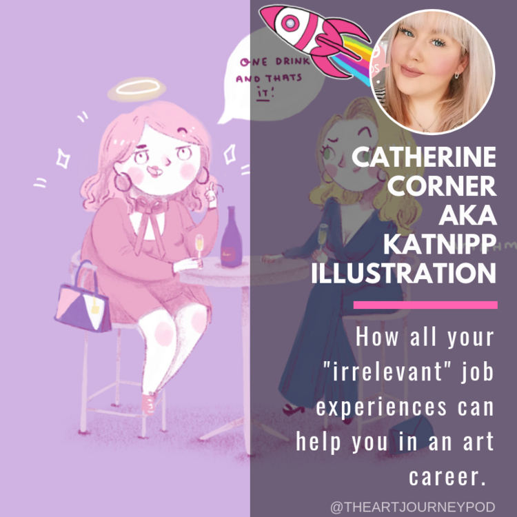 Ep. 2: Developing an art career while having a day job - Interview with Catherine Corner from Katnipp Illustrations