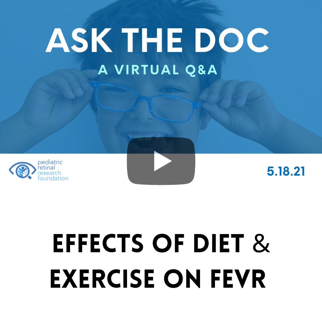 Effects of diet and exercise on FEVR