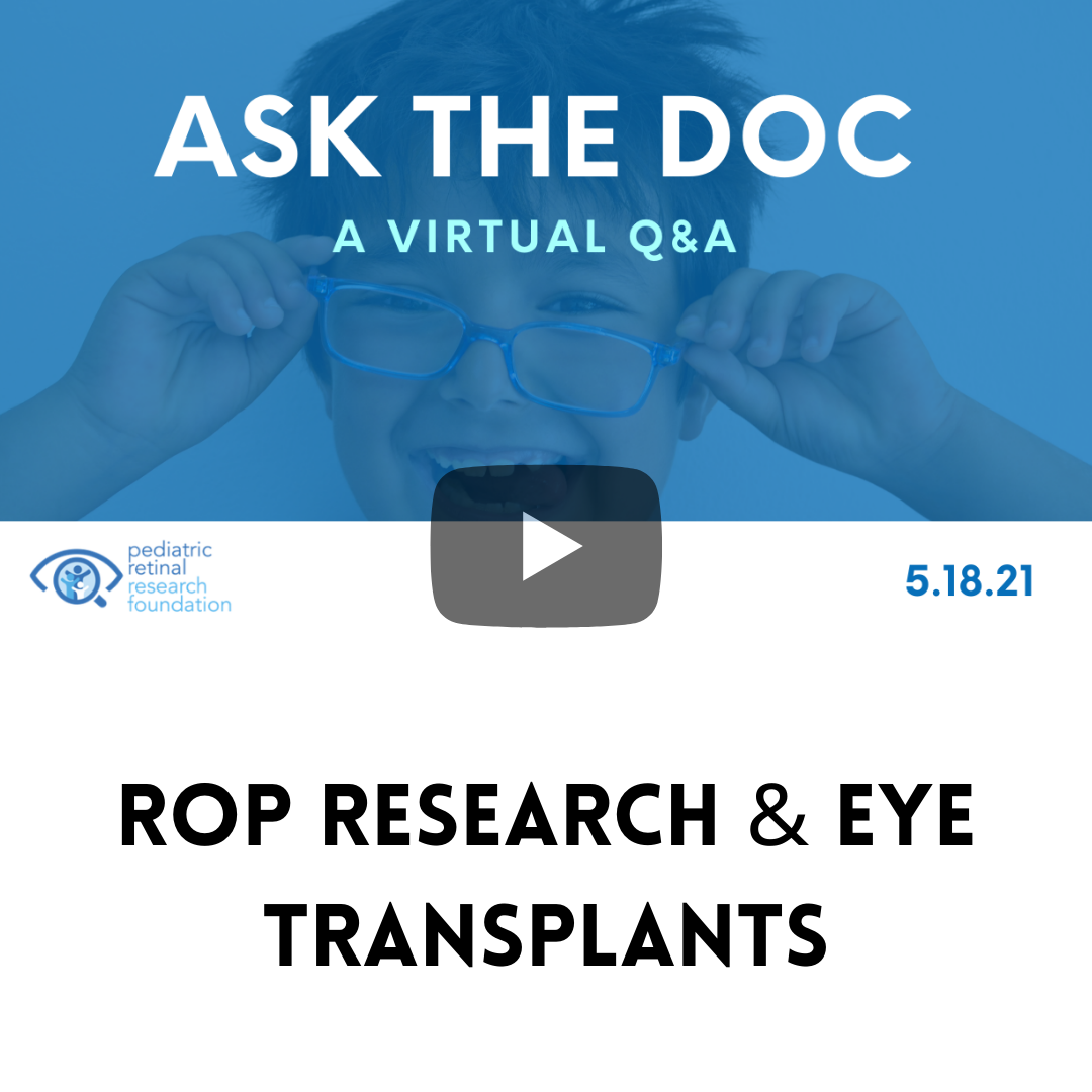 ROP Research &amp; Eye Transplants