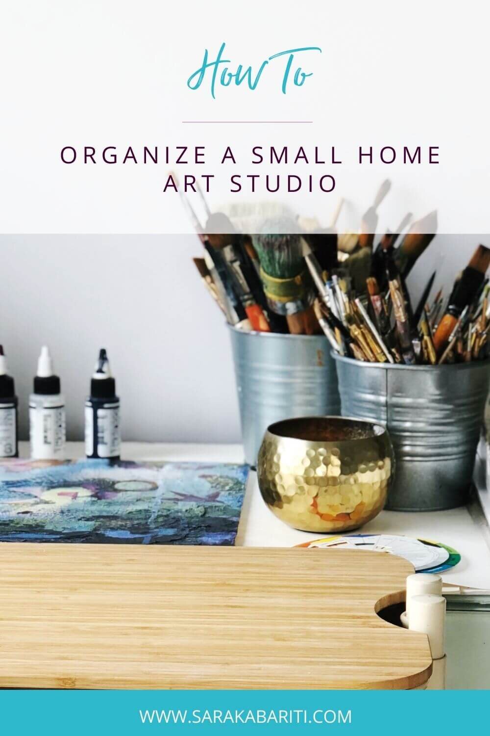 How to Organize Your Small Home Art Studio — Sara Kabariti