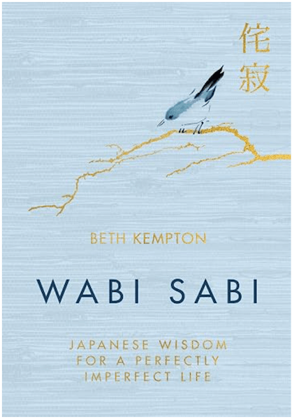 Wabi Sabi book cover by Beth Kempton, pale blue with an illustration of a bird on a branch and Japanese characters, subtitled Japanese Wisdom for a Perfectly Imperfect Life