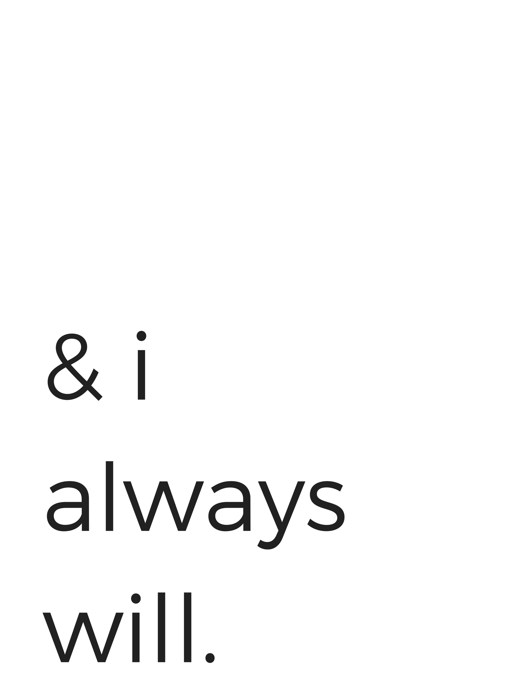 I_do_and_i_always_will.png