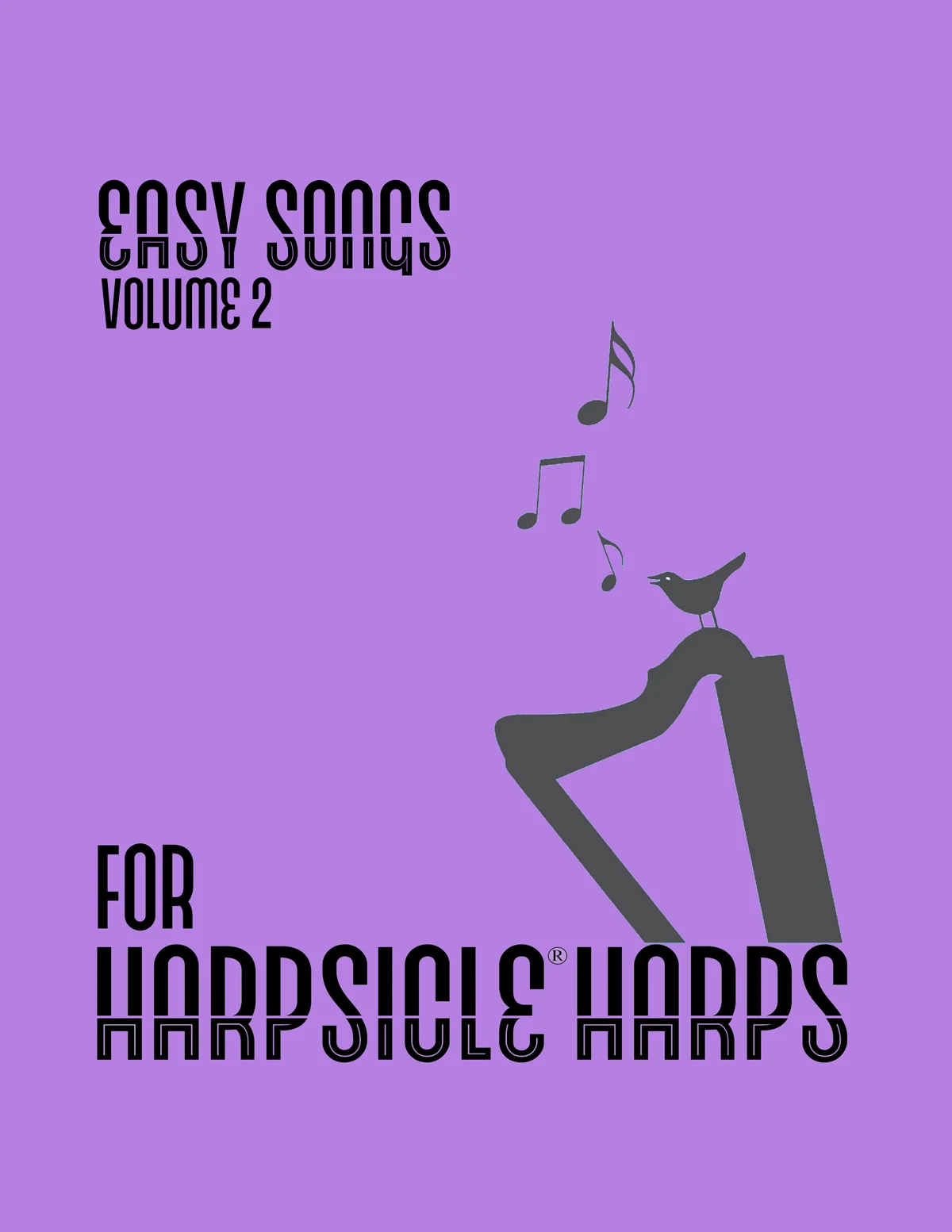 Easy Songs for the Harpsicle® Harp - Volume 2