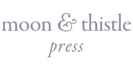 moon &amp; thistle press