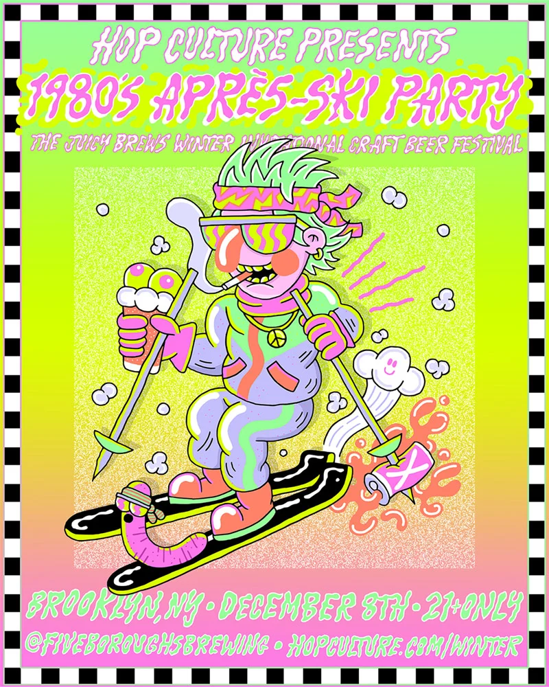 Hop Culture's Winter Juicy Brews Invitational: 1980's Après-Ski Party