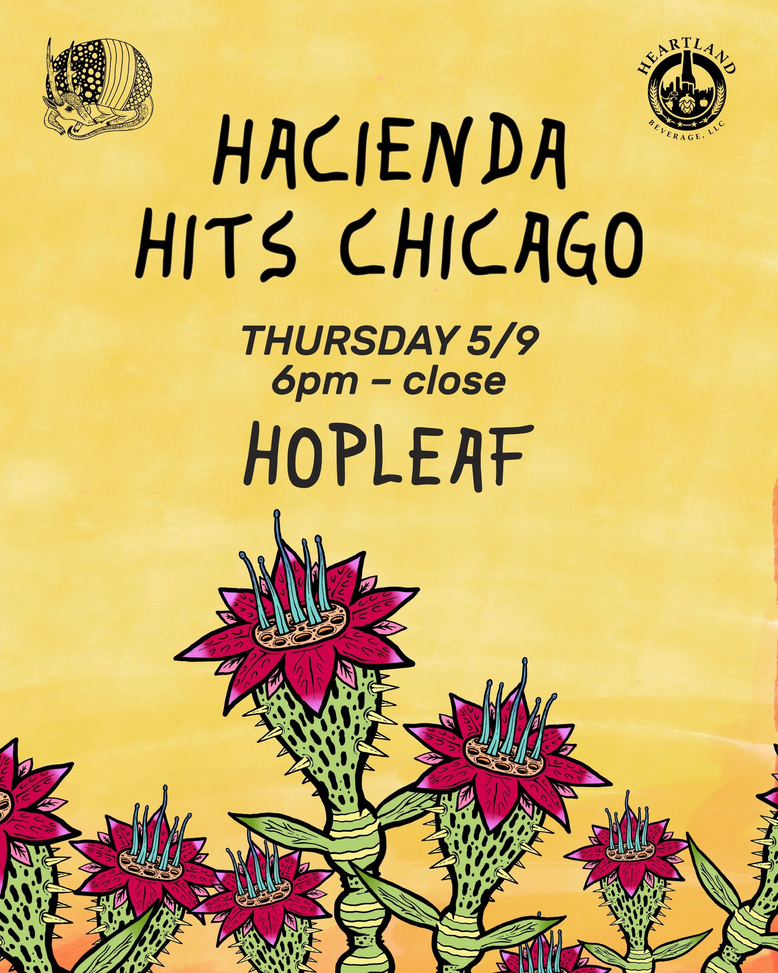 Hacienda Hits Chicago! Join us Thusday 5/9 at Hopleaf
