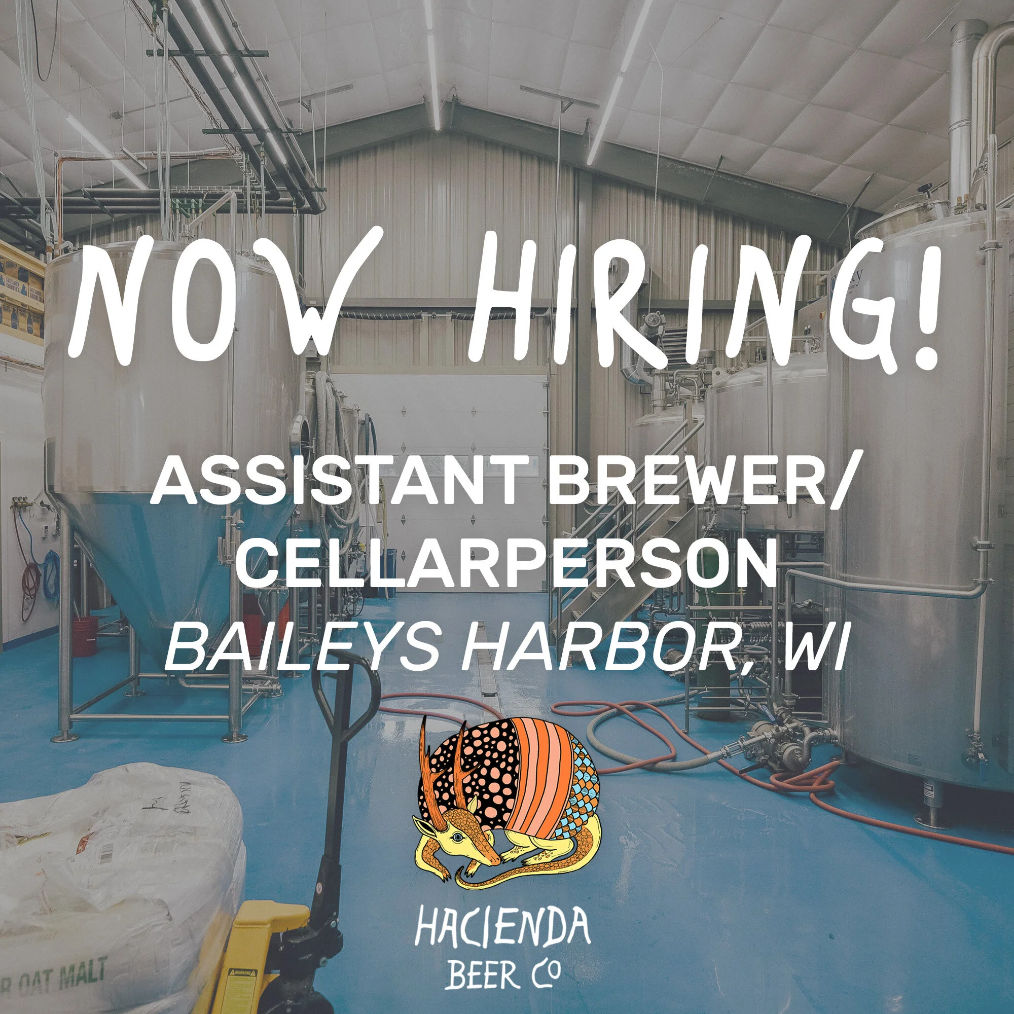 Now Hiring! Assistant Brewer/Cellarperson