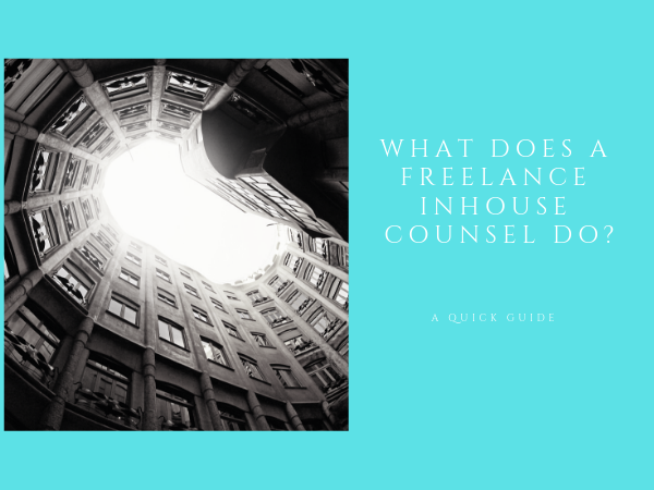 What does a freelance in-house counsel do?