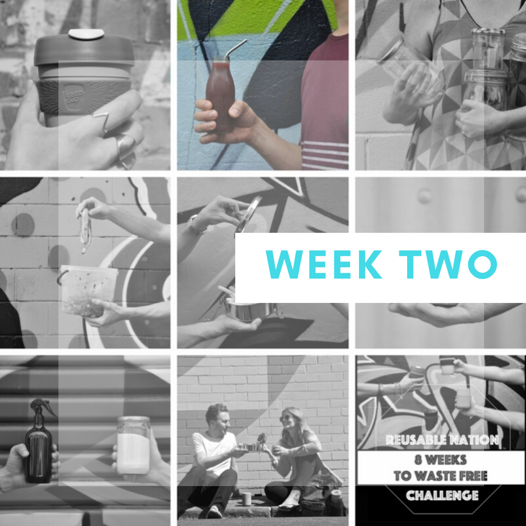 Reusable Nation - 8 Weeks to Waste Free Zero Waste Challenge Week 2.png