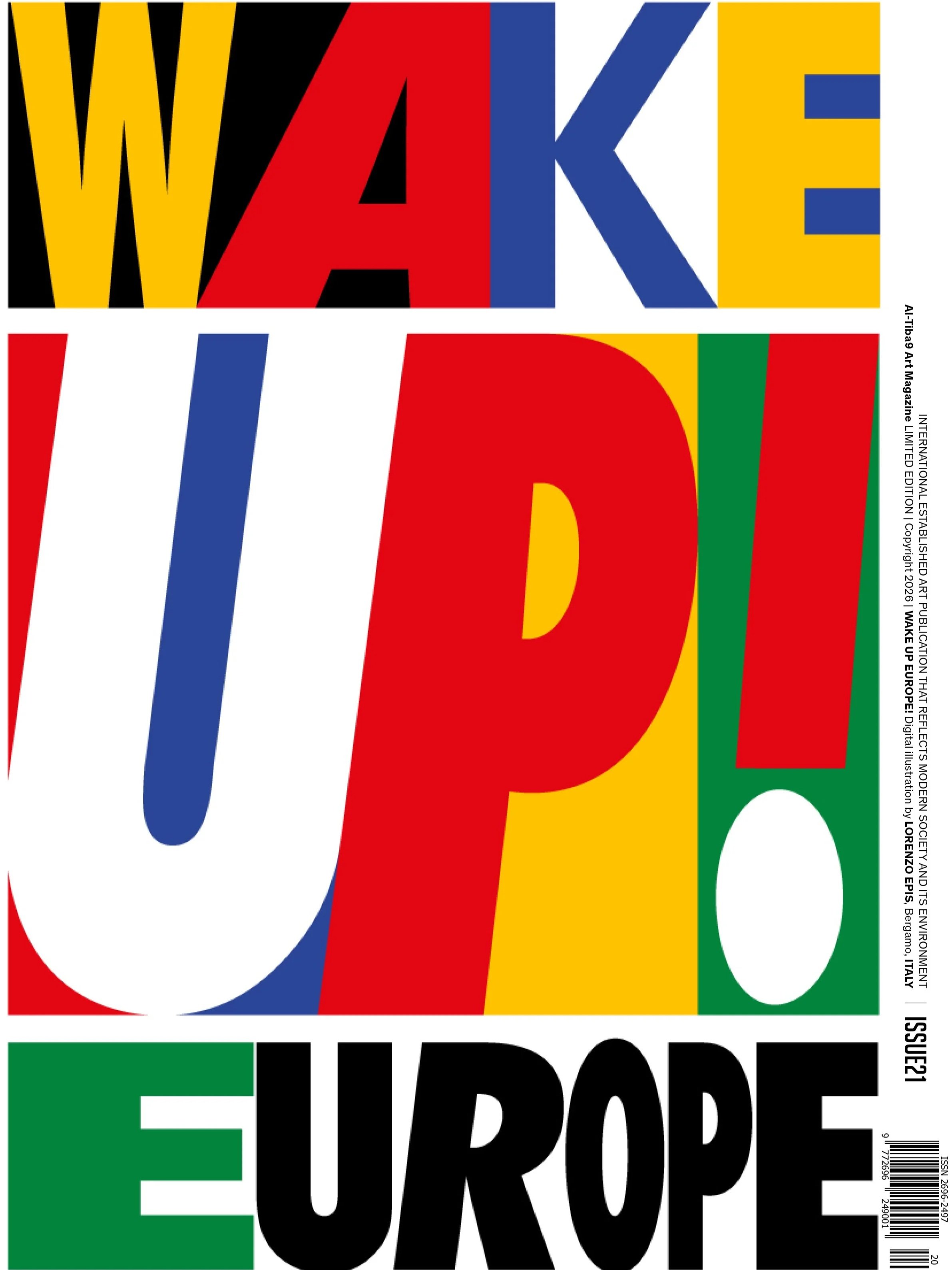 Altiba9_contemporary_art_MAGAZINE_ISSUE21_Lorenzo_Epis_Wake_Up_Europe_open_call_calls_for_artists_art_submission_gallery_fair