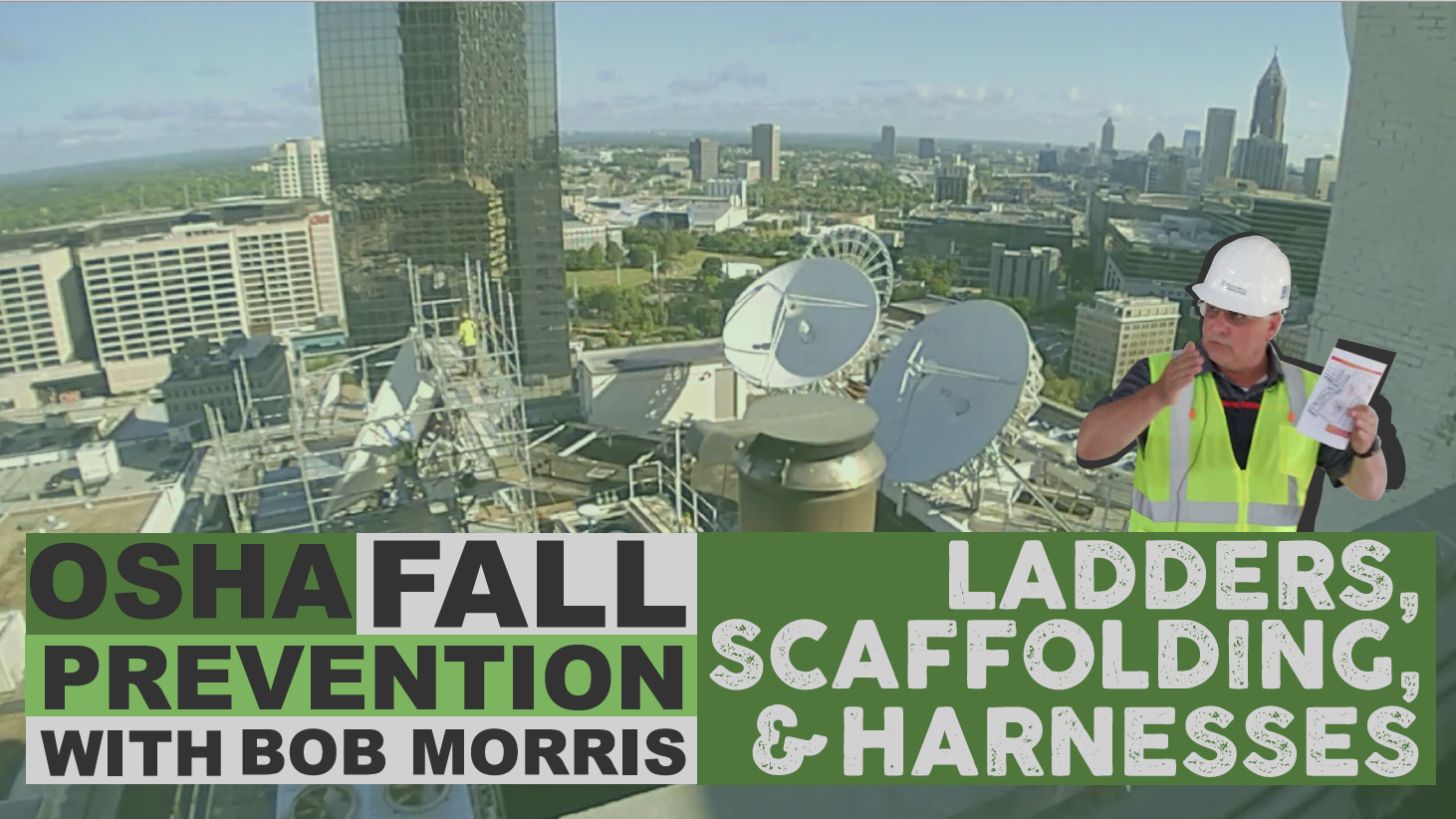 OSHA Fall Prevention (Ladders, Scaffolding, &amp; Harnesses)